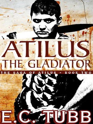 cover image of Atilus the Gladiator